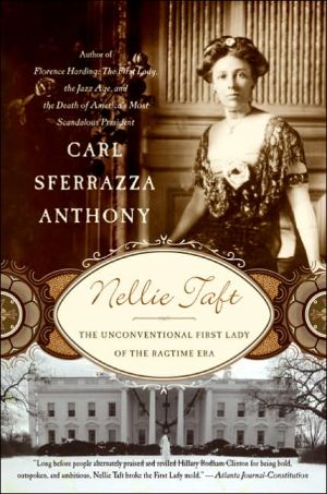 Book Nellie Taft: The Unconventional First Lady of the Ragtime Era free