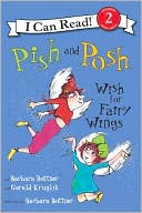 Book Pish and Posh Wish for Fairy Wings (I Can Read Level 2) free