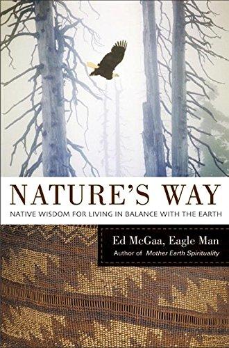 Book Nature's Way: Native Wisdom for Living in Balance with the Earth free