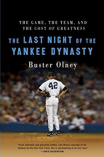 Book The Last Night of the Yankee Dynasty: The Game, the Team, and the Cost of Greatness free