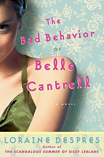 Book The Bad Behavior of Belle Cantrell: A Novel free