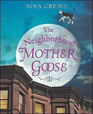 Book The Neighborhood Mother Goose (Ala Notable Children's Books. Younger Readers (Awards)) free