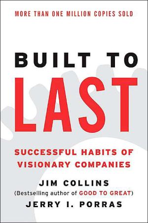 Book Built to Last: Successful Habits of Visionary Companies (Good to Great) free