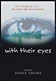 Book With Their Eyes: September 11th--The View from a High School at Ground Zero free
