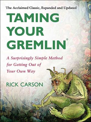 Book Taming Your Gremlin: A Surprisingly Simple Method for Getting Out of Your Own Way free