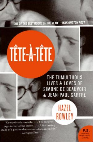 Book Tete-a-Tete: The Tumultuous Lives and Loves of Simone de Beauvoir and Jean-Paul Sartre (P.S.) free