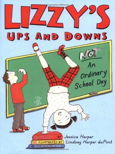 Book Lizzy's Ups and Downs: NOT An Ordinary School Day free