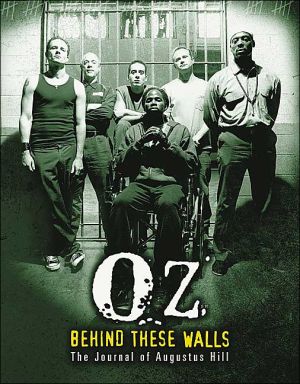 Book OZ: Behind These Walls: The Journal of Augustus Hill free