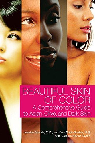 Book Beautiful Skin of Color: A Comprehensive Guide to Asian, Olive, and Dark Skin free