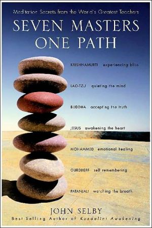 Book Seven Masters, One Path: Meditation Secrets from the World's Greatest Teachers free