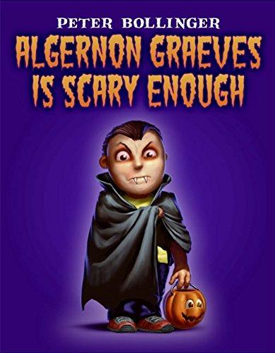 Book Algernon Graeves Is Scary Enough free