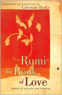 Book Rumi: The Book of Love: Poems of Ecstasy and Longing free