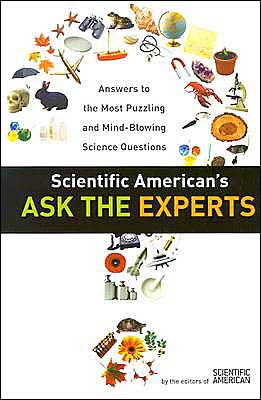 Book Scientific American's Ask the Experts: Answers to The Most Puzzling and Mind-Blowing Science Questions free
