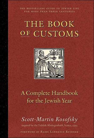 Book The Book of Customs: A Complete Handbook for the Jewish Year free