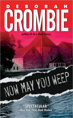Book Now May You Weep: A Novel (Duncan Kincaid/Gemma James Novels) free