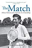 Book The Match: Two Outsiders Forged a Friendship and Made Sports History free
