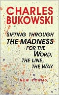 Book sifting through the madness for the Word, the line, the way: new poems free
