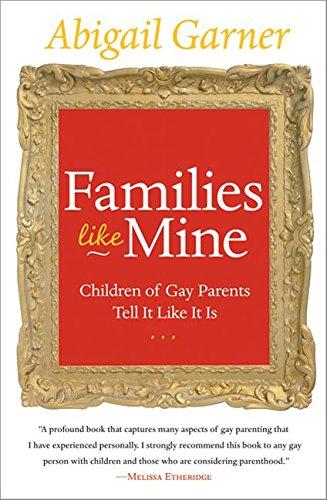 Book Families Like Mine: Children of Gay Parents Tell It Like It Is free
