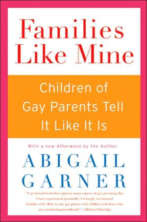 Book Families Like Mine: Children of Gay Parents Tell It Like It Is free