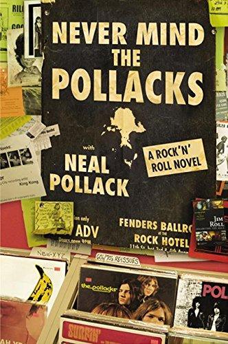 Book Never Mind the Pollacks: A Rock and Roll Novel free