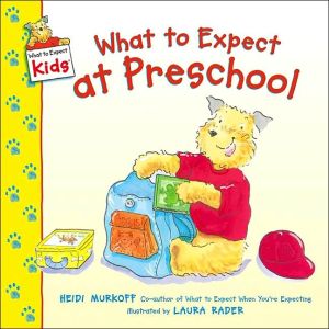 Book What to Expect at Preschool (What to Expect Kids) free