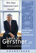 Book Who Says Elephants Can't Dance? Inside IBM's Historic Turnaround free