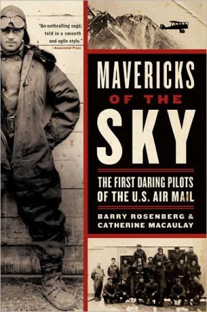 Book Mavericks of the Sky: The First Daring Pilots of the U.S. Air Mail free