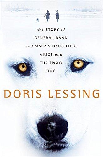Book The Story of General Dann and Mara's Daughter, Griot and the Snow Dog: A Novel free