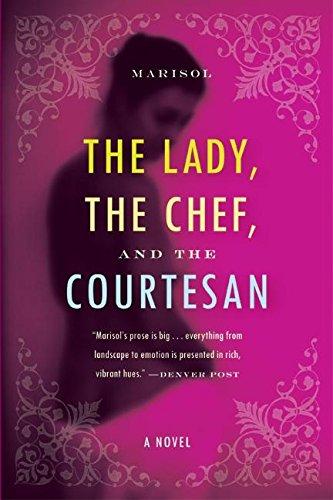 Book The Lady, the Chef, and the Courtesan: A Novel free