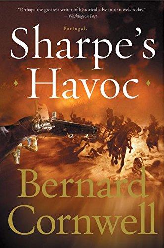 Book Sharpe's Havoc: Richard Sharpe & the Campaign in Northern Portugal, Spring 1809 (Richard Sharpe's Adventure Series #7) free