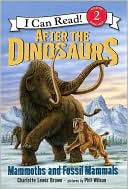 Book After the Dinosaurs: Mammoths and Fossil Mammals (I Can Read Book 2) free