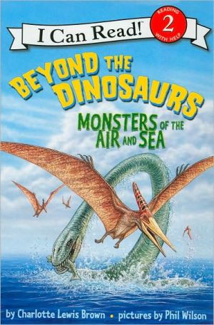 Book Beyond the Dinosaurs: Monsters of the Air and Sea (I Can Read Level 2) free