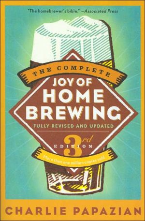 Book The Complete Joy of Homebrewing Third Edition free