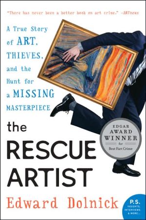 Book The Rescue Artist: A True Story of Art, Thieves, and the Hunt for a Missing Masterpiece free
