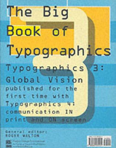 Book The Big Book of Typographics 3 & 4 (Typographics 3: Global Vision and Typographics 4: Analysis + Imagination = Communication) free
