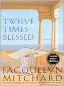 Book Twelve Times Blessed free