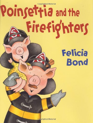 Book Poinsettia and the Firefighters (Laura Geringer Books) free
