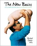 Book The New Basics: A-to-Z Baby & Child Care for the Modern Parent free