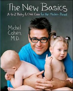Book The New Basics: A-to-Z Baby & Child Care for the Modern Parent free
