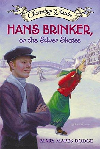 Book Hans Brinker, or the Silver Skates Book and Charm (Charming Classics) free