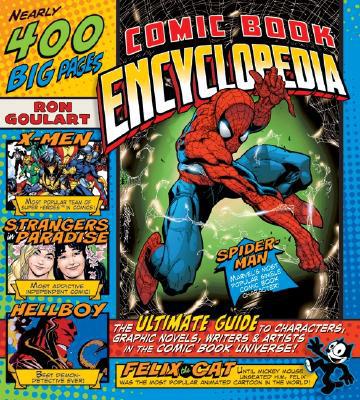 Book Comic Book Encyclopedia: The Ultimate Guide to Characters, Graphic Novels, Writers, and Artists in the Comic Book Universe free