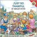 Book Just So Thankful (Little Critter) free