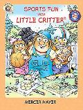 Book Little Critter: Sports Fun With Little Critter free