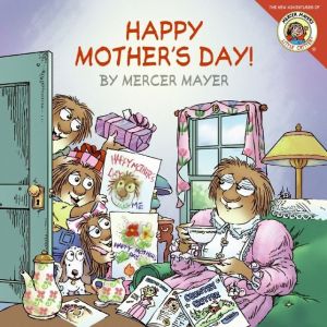 Book Little Critter: Happy Mother's Day! free Book Little Critter: Happy Mother's Day! free