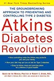 Book Atkins Diabetes Revolution: The Groundbreaking Approach to Preventing and Controlling Type 2 Diabetes free