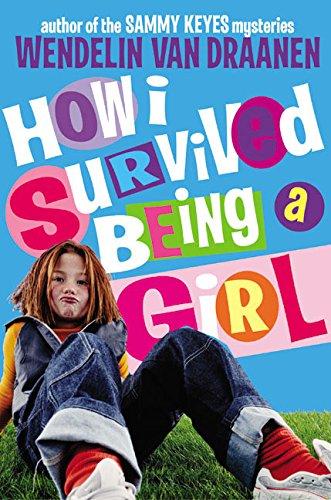 Book How I Survived Being a Girl free