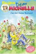 Book Full House: Dear Michelle #4: I've Got Bunny Business!: (I've Got Bunny Business!) free
