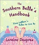 Book The Southern Belle's Handbook: Sissy LeBlanc's Rules to Live By free