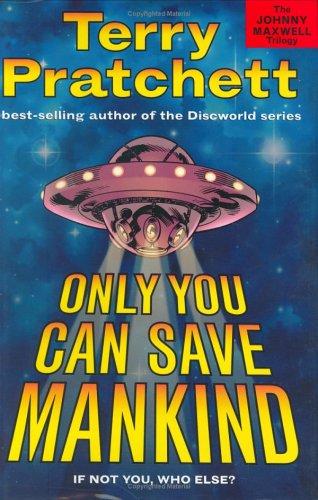 Book Only You Can Save Mankind (The Johnny Maxwell Trilogy) free