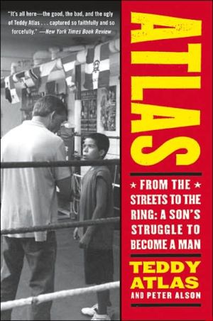 Book Atlas: From the Streets to the Ring: A Son's Struggle to Become a Man free